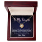 To My Daughter Love Dad Love Know Necklace