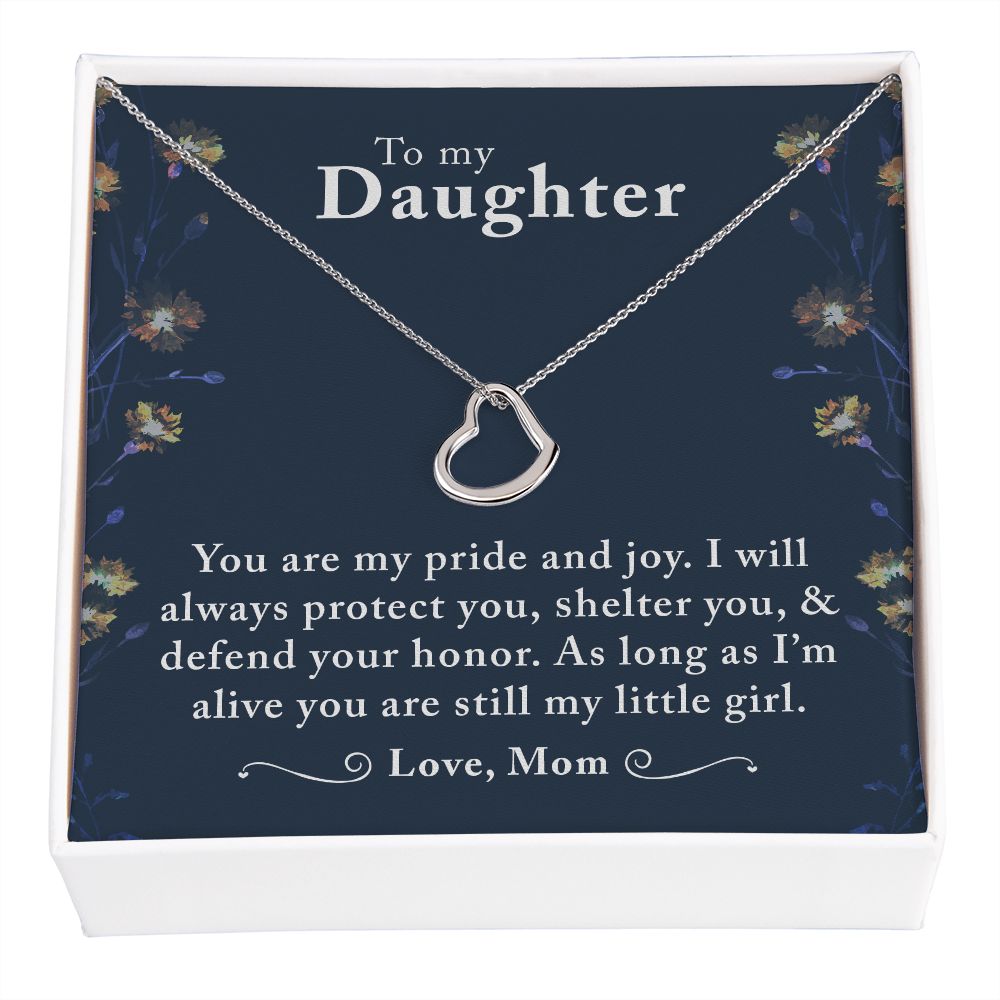 To My Daughter, My Pride and Joy - Delicate Heart Necklace