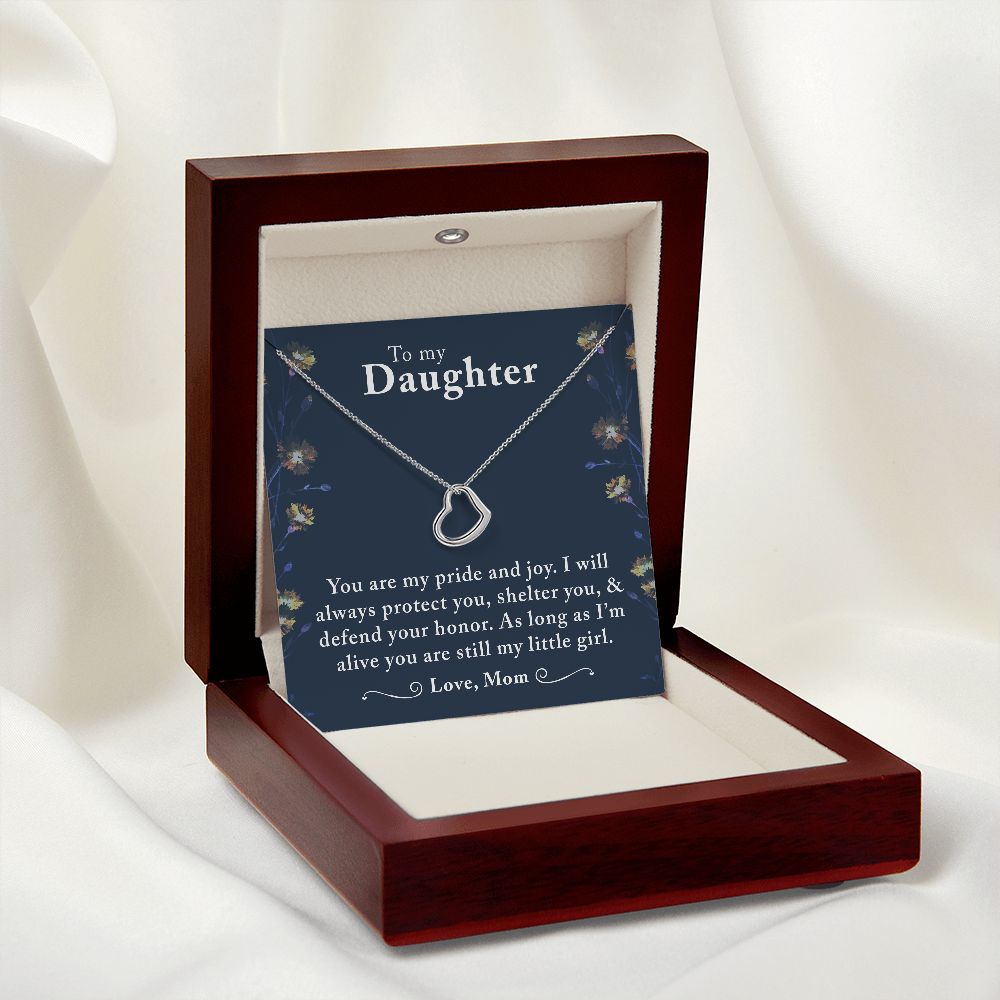 To My Daughter, My Pride and Joy - Delicate Heart Necklace