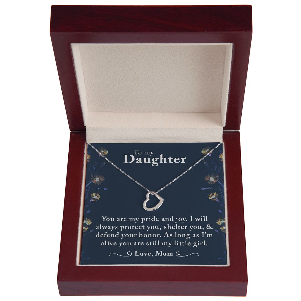 To My Daughter, My Pride and Joy - Delicate Heart Necklace