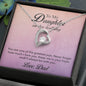 To My Daughter - Forever In My Heart Necklace