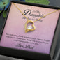 To My Daughter - Forever In My Heart Necklace