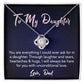 To My Daughter Love Dad Love Know Necklace